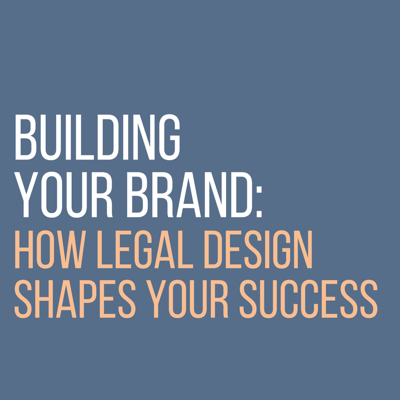 Building Your Brand: How Legal Design Shapes Your Success